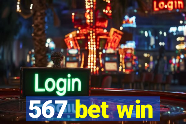 567 bet win